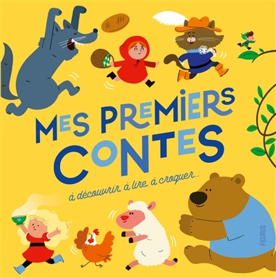 Mes premiers contes: à découvrir, à lire, à croquer...