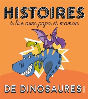 Front cover_Histoires de dinosaures à lire avec papa et maman