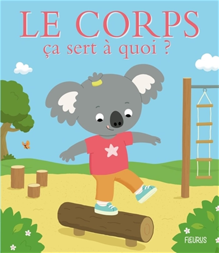 Front cover_Le corps, ça sert à quoi ?