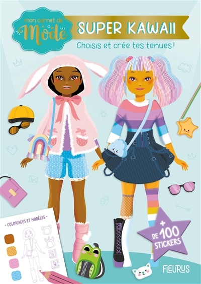 Front cover_Super kawaii : choisis et crée tes tenues !