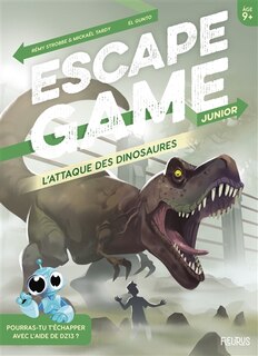 Front cover_L'attaque des dinosaures : escape game junior