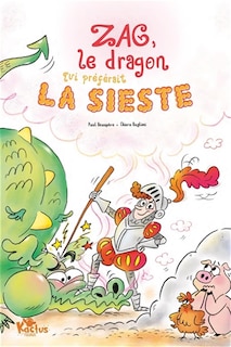 Front cover_Zag, le dragon qui préférait la sieste