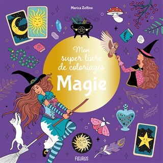 Couverture_Magie : mon super livre de coloriages