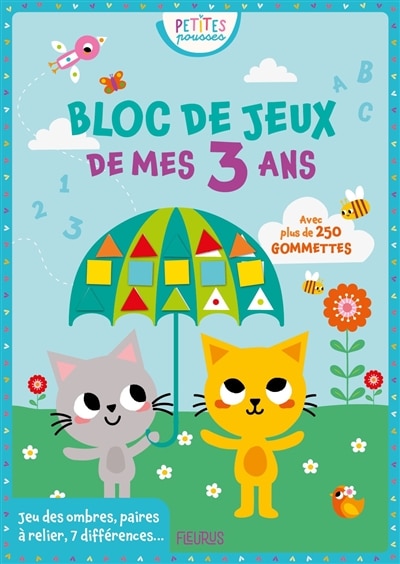 Front cover_Bloc de jeux de mes 3 ans : avec plus de 250 gommettes