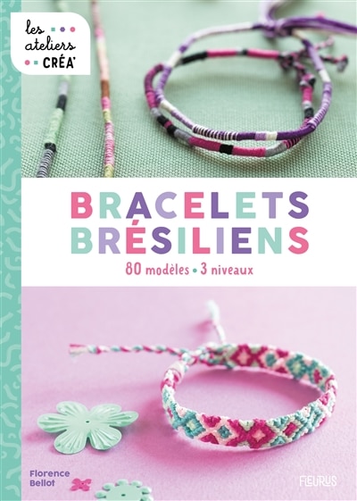 Front cover_Bracelets brésiliens : 80 modèles, 3 niveaux