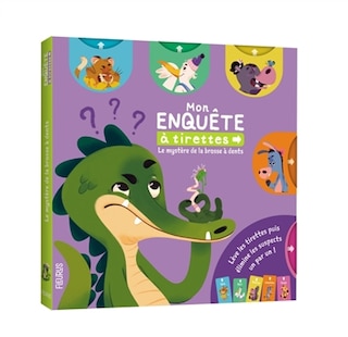 Couverture_Le mystère de la brosse à dents : mon enquête à tirettes