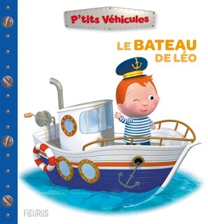 Couverture_Le bateau de Léo P'TITS VÉHICULES