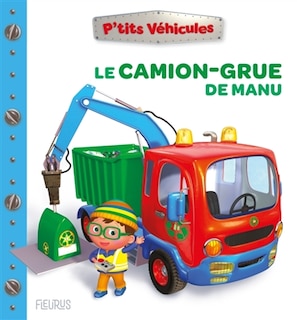 Couverture_Le camion-grue de Manu
