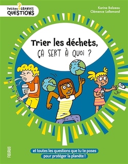 Front cover_Trier les déchets, ça sert à quoi ?
