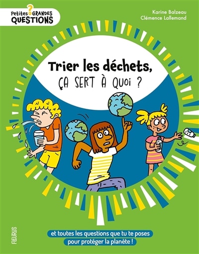 Front cover_Trier les déchets, ça sert à quoi ?