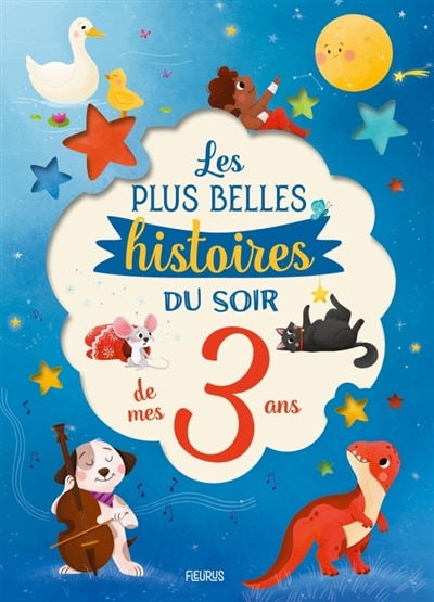 Couverture_Les plus belles histoires du soir de mes 3 ans
