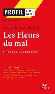 Couverture_Les fleurs du mal, Baudelaire (1857) : 12 sujets corrigés