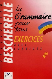 Front cover_La grammaire pour tous, 4e