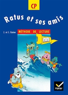 Couverture_Ratus et ses amis, Vol. 1. Méthode de lecture