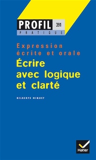 Couverture_Ecrire avec logique et clarté