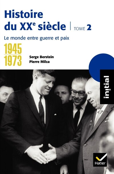Couverture_1945-1973, le monde entre guerre et paix