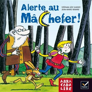 Front cover_Alerte au M&acirc;chefer !