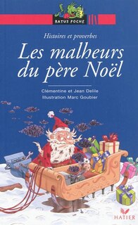 Couverture_Les malheurs du P&egrave;re No&euml;l