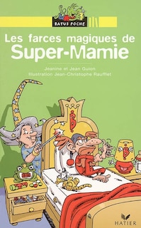 Couverture_Les farces magiques de Super-Mamie