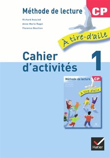 Front cover_A tire d'aile, méthode de lecture CP : cahier d'activités, Vol. 1