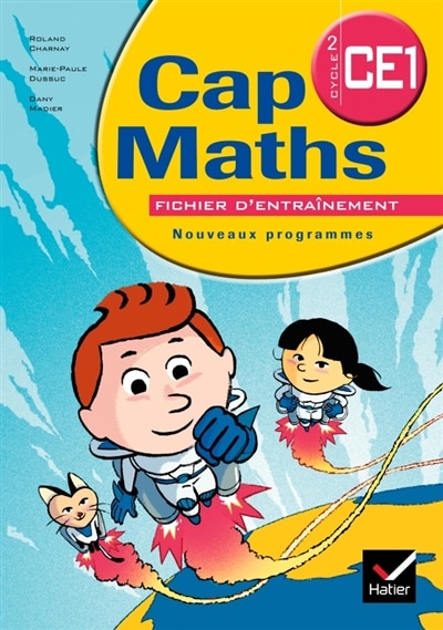Front cover_Cap maths CE1, cycle 2 : fichier d'entraînement : nouveaux programmes