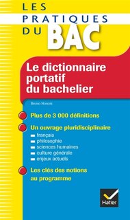 Front cover_Le dictionnaire portatif du bachelier : dela seconde à l'université