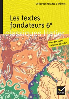 Front cover_Les textes fondateurs 6e