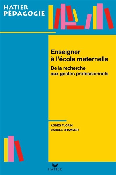 Couverture_Enseigner &agrave; l'&eacute;cole maternelle