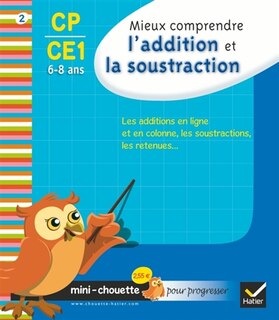 Mieux Comprendre L'addition Et La Soustraction Cp-ce1, 6-8 Ans: Les ...
