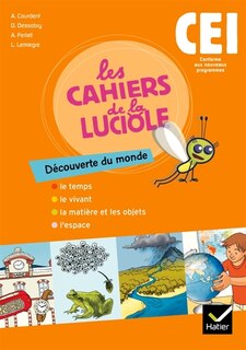 Front cover_Découverte du monde, CE1 : le temps, le vivant, la matière et les objets, l'espace : conforme aux nouveaux programmes