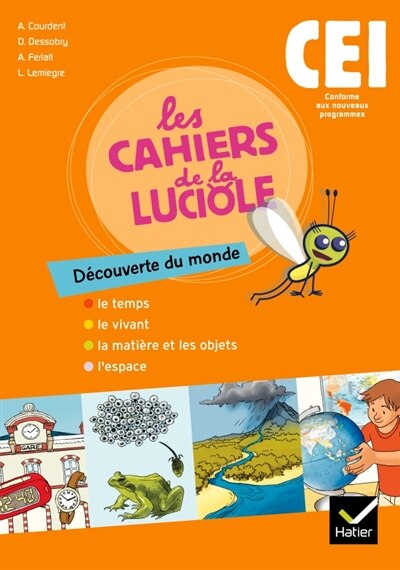 Front cover_Découverte du monde, CE1 : le temps, le vivant, la matière et les objets, l'espace : conforme aux nouveaux programmes