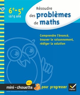 Couverture_R&eacute;soudre les probl&egrave;mes de maths, 6e-5e, 12-13 ans