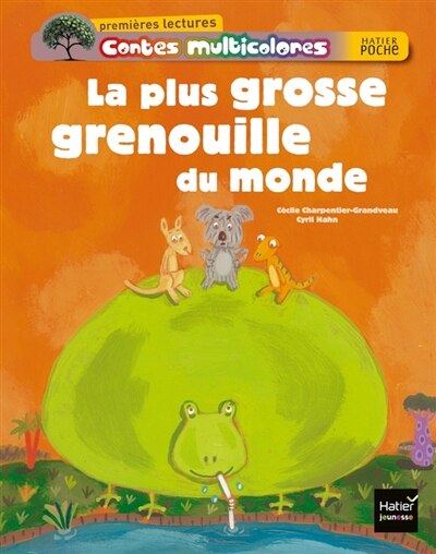 Couverture_La plus grosse grenouille du monde