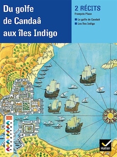 Couverture_Du golfe de Candaâ aux îles Indigo