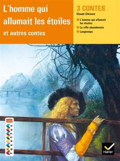 Couverture_L'homme qui allumait les étoiles : et autres contes