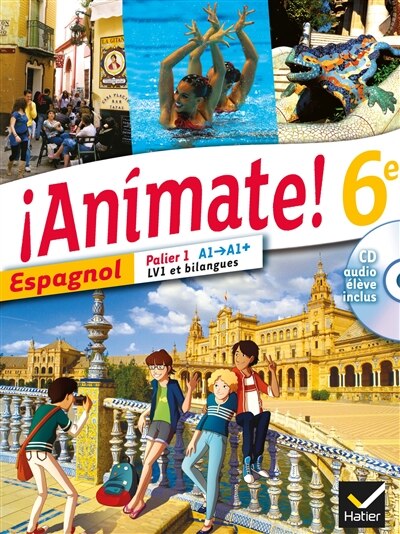 Couverture_Animate ! 6e, espagnol, palier 1, A1-A1+, LV1 et bilangues