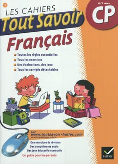 Couverture_Les cahiers tout savoir fran&ccedil;ais CP, 6-7 ans