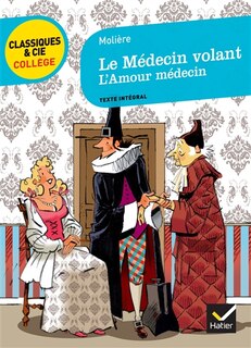 Front cover_Le médecin volant ; L'amour médecin : texte intégral