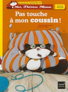 Couverture_Pas touche à mon coussin !