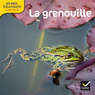 Front cover_La grenouille : cycle 2