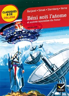 Couverture_Béni soit l'atome et autres nouvelles du futur