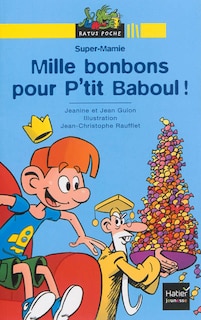 Couverture_Mille bonbons pour P'tit Baboul !