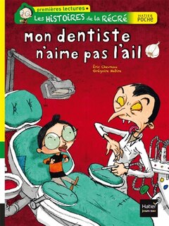 Front cover_Mon dentiste n'aime pas l'ail
