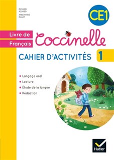 Couverture_Coccinelle, livre de français, cahier d'activités CE1 : langage oral, lecture, étude de la langue, rédaction, Vol. 1