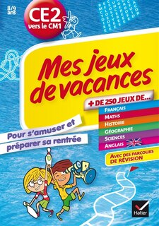 Front cover_Mes jeux de vacances du CE2 vers le CM1, 8-9 ans