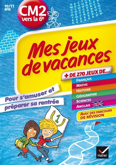 Front cover_Mes jeux de vacances CM2 vers la 6e, 10-11 ans