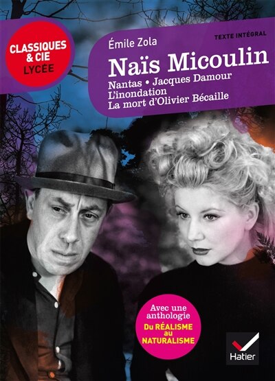 Front cover_Naïs Micoulin : 1884 : avec une anthologie du réalisme au naturalisme ; Nantas ; Jacques Damour