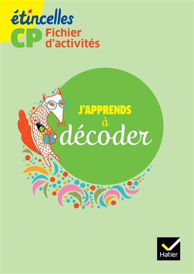 Front cover_Fichier d'acitivités CP : j'apprends à décoder