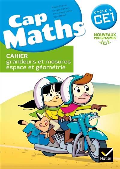 Front cover_Cap maths CE1 : cahier : grandeurs et mesures, espace et géométrie