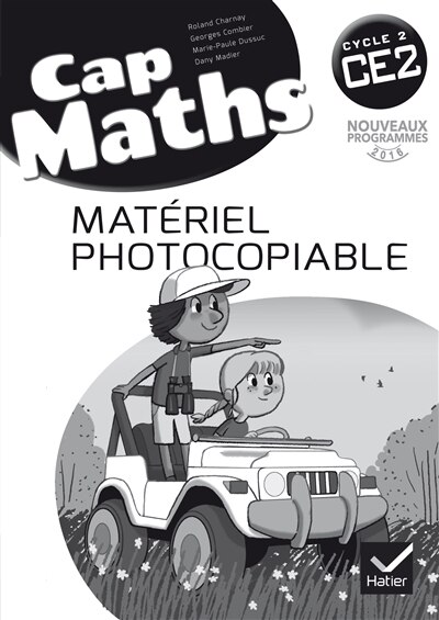 Front cover_Cap maths CE2, cycle 2 : matériel photocopiable : nouveaux programmes 2016